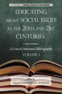 Educating about Social Issues in the 20th and 21st Centuries : A Critical Annotated Bibliography (Research in Curriculum and Instruction)