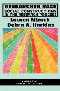 Researcher Race : Social Constructions in the Research Process (Advances in Cultural Psychology: Constructing Human Development)