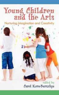 Young Children and the Arts : Nuturing Imagination and Creativity