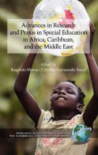 Advances in Research and Praxis in Special Education in Africa, Caribbean, and the Middle East (Research on Education in Africa, the Caribbean, and the Middle East)