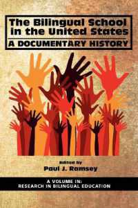 The Bilingual School in the United States : A Documentary History (Research in Bilingual Education)