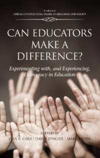Can Educators Make a Difference? Experimenting with and Experiencing, Democracy in Education (Critical Constructions: Studies on Education and Society)