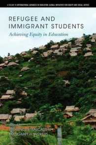 Refugee and Immigrant Students : Achieving Equity in Education (International Advances in Education: Global Initiatives for Equity and Social Justice)