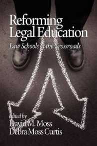 Reforming Legal Education : Law Schools at the Crossroads