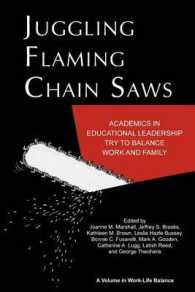 Juggling Flaming Chainsaws : Academics in Educational Leadership Try to Balance Work and Family