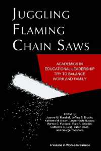 Juggling Flaming Chainsaws : Academics in Educational Leadership Try to Balance Work and Family