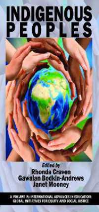 Indigenous Peoples (International Advances in Education: Global Initiatives for Equity and Social Justice)