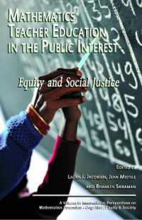 Mathematics Teacher Education in the Public Interest : Equity and Social Justice (Cognition, Equity & Society: International Perspectives)