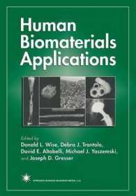 Human Biomaterials Applications