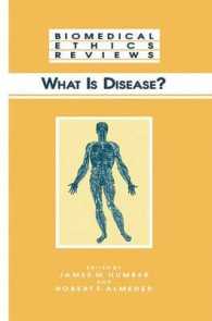 What Is Disease? (Biomedical Ethics Reviews)