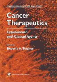Cancer Therapeutics : Experimental and Clinical Agents (Cancer Drug Discovery and Development)