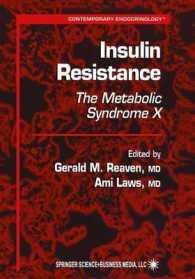 Insulin Resistance : The Metabolic Syndrome X (Contemporary Endocrinology)