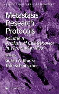Metastasis Research Protocols (Methods in Molecular Medicine)