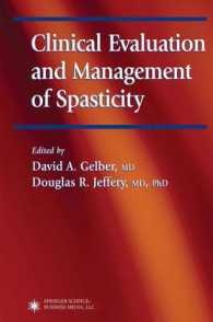 Clinical Evaluation and Management of Spasticity (Current Clinical Neurology)