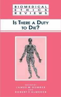 Is There a Duty to Die? (Biomedical Ethics Reviews)