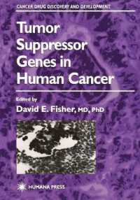 Tumor Suppressor Genes in Human Cancer (Cancer Drug Discovery and Development)