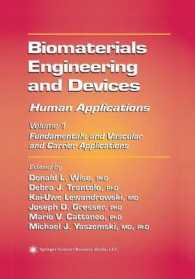 Biomaterials Engineering and Devices : Human Applications: Fundamentals and Vascular and Carrier Applications 〈1〉