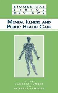 Mental Illness and Public Health Care (Biomedical Ethics Reviews)