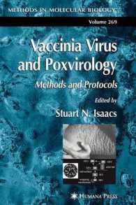 Vaccinia Virus and Poxvirology : Methods and Protocols (Methods in Molecular Biology)