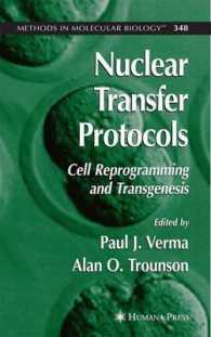 Nuclear Transfer Protocols : Cell Reprogramming and Transgenesis (Methods in Molecular Biology)
