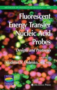 Fluorescent Energy Transfer Nucleic Acid Probes : Designs and Protocols (Methods in Molecular Biology)