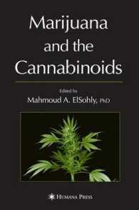 Marijuana and the Cannabinoids (Forensic Science and Medicine)