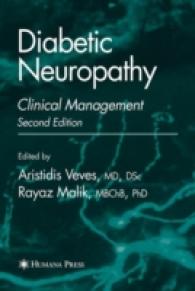 Diabetic Neuropathy : Clinical Management (Clinical Diabetes) （2ND）