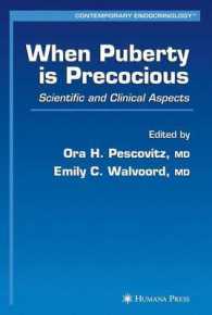 When Puberty Is Precocious : Scientific and Clinical Aspects (Contemporary Endocrinology)