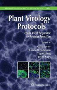 Plant Virology Protocols : From Viral Sequence to Protein Function (Methods in Molecular Biology) （2ND）