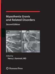 Myasthenia Gravis and Related Disorders (Current Clinical Neurology) （2ND）
