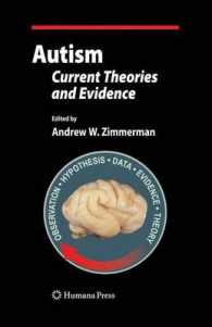 Autism : Current Theories and Evidence (Current Clinical Neurology)