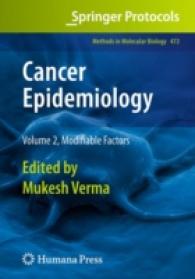 Cancer Epidemiology : Modifiable Factors (Methods in Molecular Biology) 〈2〉