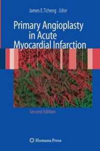 Primary Angioplasty in Acute Myocardial Infarction (Contemporary Cardiology) （2ND）