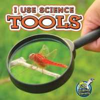 I Use Science Tools (My Science Library)