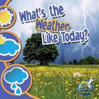 What's the Weather Like Today? (My Science Library)