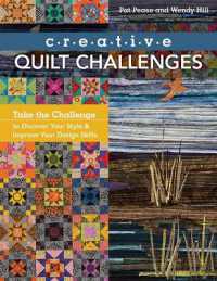 Creative Quilt Challenges : Take the Challenge