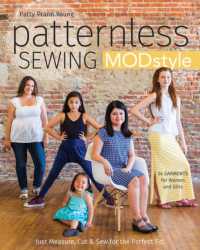Patternless Sewing MOD Style : 24 Garments for Women and Girls