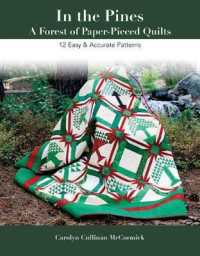 In the Pines : A Forest of Paper-Pieced Quilts: 12 Easy & Accurate Patterns
