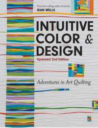 Intuitive Color & Design : Adventures in Art Quilting