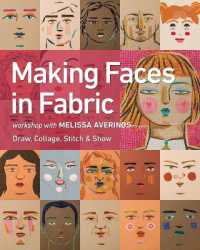 Making Faces in Fabric : Workshop with Melissa Averinos - Draw, Collage, Stitch & Show