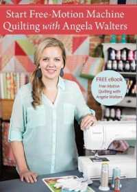 Start Free-motion Machine Quilting with Angela Walters -- DVD video