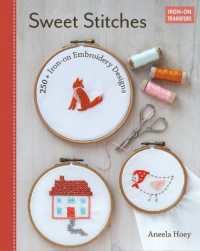 Sweet Stitches : 250+ Iron-on Embroidery Designs
