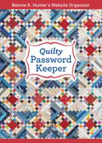 Quilty Password Keeper : Bonnie K. Hunter's Website Organizer