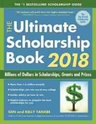 The Ultimate Scholarship Book 2018 : Billions of Dollars in Scholarships, Grants and Prizes (Ultimate Scholarship Book)
