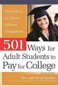 501 Ways for Adult Students to Pay for College (501 Ways for Adult Students to Pay for College) （6TH）