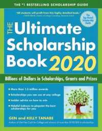The Ultimate Scholarship Book 2020 : Billions of Dollars in Scholarships, Grants and Prizes (Ultimate Scholarship Book)