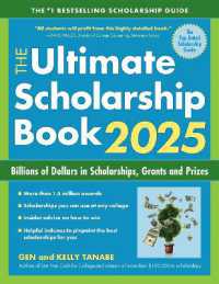 The Ultimate Scholarship Book 2025 : Billions of Dollars in Scholarships, Grants and Prizes （17TH）