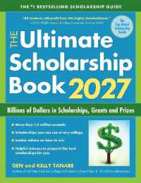 The Ultimate Scholarship Book 2027 : Billions of Dollars in Scholarships, Grants and Prizes （19TH）
