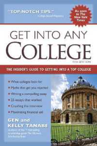 Get into Any College : The Insider's Guide to Getting into a Top College （15TH）