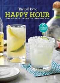 Taste of Home Happy Hour Mini Binder : More than 100+ Cocktails, Mocktails, Munchies & More (Toh Mini Binder) （Spiral）